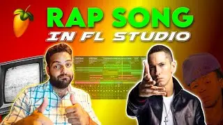 How to Make a Rap Song from Scratch in FL Studio (Step by Step)