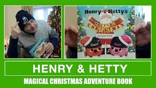 Henry & Hetty's Magical Christmas Adventure Book Available  Now!