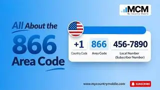 All About the 866 Area Code | My Country Mobile