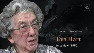 Titanic Survivor Eva Hart - Interview (1990)