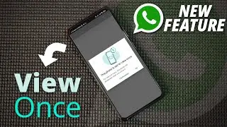 How to use View Once Feature in WhatsApp | Auto Disappear Photo Mode in WhatsApp