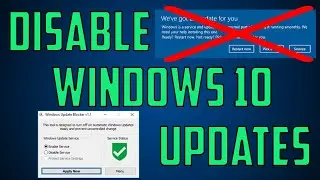Completely Disable Windows 10 Updates - 2020