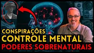 🔴 O SEGREDO DOS SUPER SOLDADOS: Controle Mental, Conspirações e Poderes Sobrenaturais - DANIEL LOPEZ