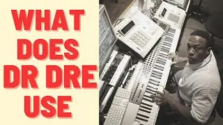 What Does Dr Dre Use To Make Beats?