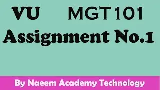 VU mgt101 (Financial Accounting) new 2018 Assignments Complete Solution