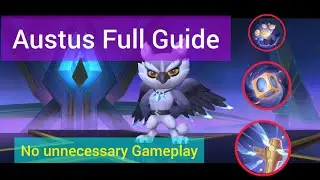 Austus Full Guide | No Unnecessary Gameplay