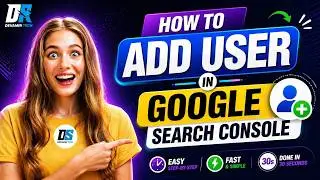 How to Add Users in Google Search Console (Full Guide) | Devamir Tech