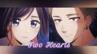 Rintaro x Waguri - Two Hearts [AMV]