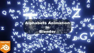 Alphabets Animation in Blender