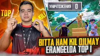 BITTA HAM KILL QILMAY ERANGELDA TOP 1