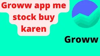 how to buy stocks in groww|| Market News|| #marketnews #sharemarket #groww