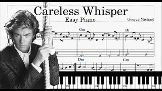 Careless Whisper - Easy Piano - George Michael - (Sheets Piano score Tutorial George Michael)