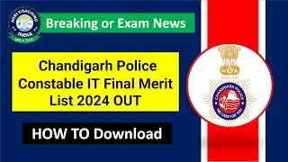 Chandigarh Police Constable IT Final Merit List 2024