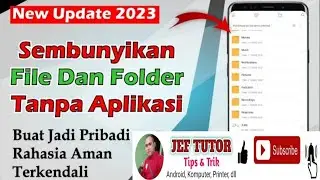 Cara Sembunyikan File Atau Folder Di Android 