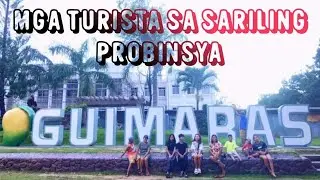 When in Guimaras: Mga Turista sa Sariling Probinsya❣️😃