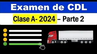 Examen CDL Clase A 25 Preguntas y Respuestas Parte 2   Prepárate para el Éxito