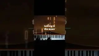 Bruno Mars- talking to the moon.Piano cover