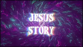 Jesus Story - Kids Worship - Virtual Sunday School