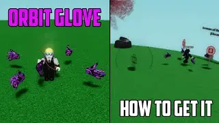 Orbit Glove & How To Get 