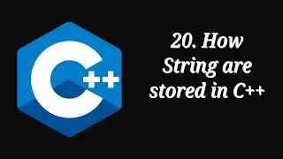 How String are stored in C++| Tutorial 20| C++ Programming |  CBSE