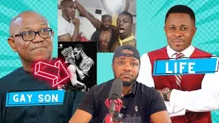 Peter Obi Son is GAY | Pastor Feyi Daniels life in prison | Portable