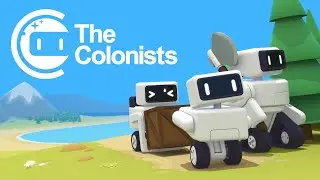 The Colonists - Милые роботята - №1
