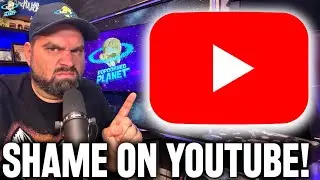 SHAME On YouTube! A WARNING To All Creators!