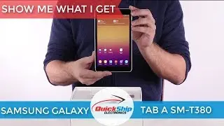 quickshipelectronics Samsung Galaxy Tab A SM-T380 unboxing/show me what I get