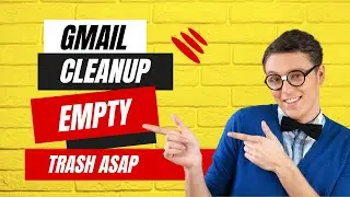 2023 - How to Empty your Gmail Trash in One Click - Remove Deleted Emails