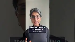 Correct Age for Menopause? Is there one?