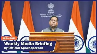 Weekly Media Briefing by the Official Spokesperson (October 16, 2025)