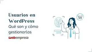 🚀 Aprende a Gestionar Usuarios en WordPress Correctamente ✚ Mejores Plugins Y Funcionalidades (2023)