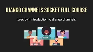 Django Socket Programming Full Course | Django Channels From Scratch |  Socket For Beginners | AIOC