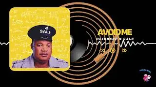 OLIGBESE 4 SALE - AVOID  ME (OFFICIAL AUDIO)