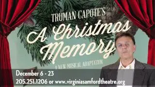 The VST presents Truman Capote's A CHRISTMAS MEMORY