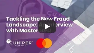 Tackling the New Fraud Landscape: An Interview with Mastercard