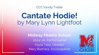 Cantate Hodie! (Sing Today) by Mary Lynn Lightfoot