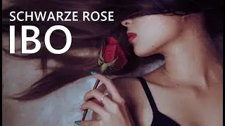 IBO - SCHWARZE ROSE ( NEW VIDEO 2023 )