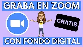 🎥 ¿Cómo Usar ZOOM para GRABAR VIDEOS con Fondo de Pantalla Digital GRATIS?