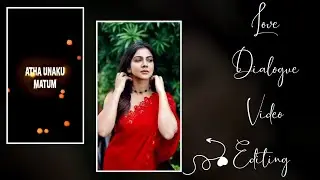 Tamil Love Dialogue Video Editing Inshot | Instagram Trending Reels Video Editing Inshot