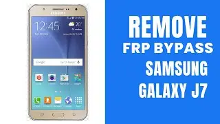 Samsung Galaxy J7 (SM-J700) Android 6 FRP Unlock/Google Account Bypass 100% Worked ✅ 2024