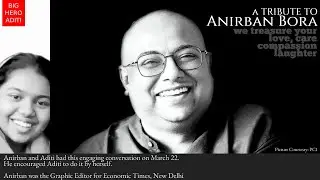 A Tribute to Anirban Bora | conversation on art and aesthetics, recorded on 22nd March 2021