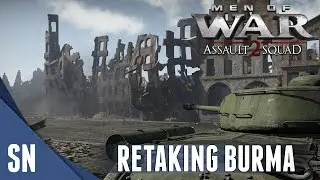 RETAKING BURMA! - Men of War: Assault Squad 2 MOD