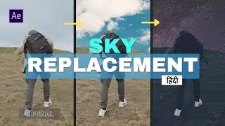 Sky Replacement using After effects in-depth tutorial (Hindi) | VFX Error