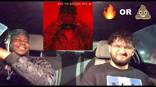 Lil Wayne - Tha Fix Before Tha VI Album Reaction. Is Lil Wayne the most consistent rapper ever?