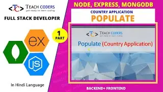 Intro Linking two Collections, Populate Query, Joins in MongoDB  || Country Program