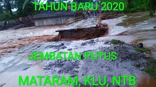 Putusnya jembatan dusun tampes desa selengen kec kayangan KLU, KOTA MATARAM, LOMBOK