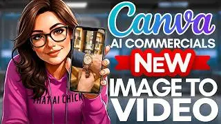 Convert Any Photo Into a Commercial Video With Canva's NEW AI Feature in Seconds!
