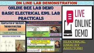 VERIFICATION OF THEVENIN'S,NORTON'S & SUPERPOSITION'S THEORMS | ONLINE DEMO | BEE LAB PRACTICALS |