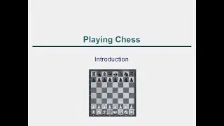 Playing Chess - Introduction | Pieces and Board